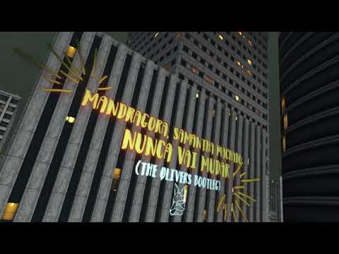 Mandragora, Samantha Machado - Nunca Vai Mudar (The Ølivers Bootleg)