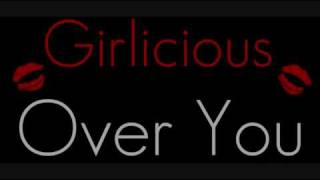 Over You - Girlicious