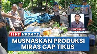 Tempat Produksi Miras Tradisional Cap Tikus Dimusnahkan, Polisi Gerebek Lokasi di Desa Tosoa Malut