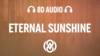 Ariana Grande - eternal sunshine (Lyrics) | 8D Audio 🎧