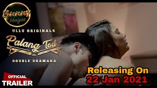 Palang Tod (Double Dhamaka) 2021 Indian Romance Trailer | Releasing On 22nd January 2021