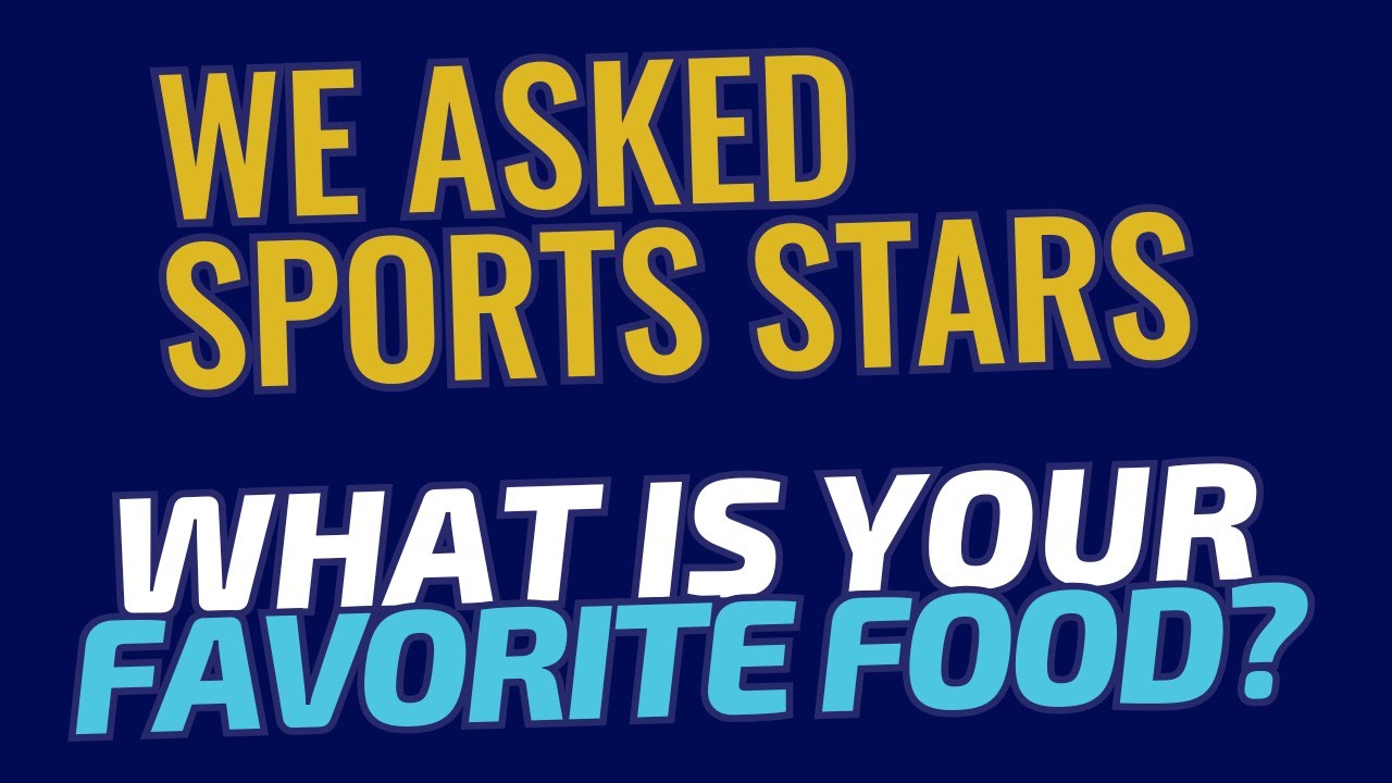Top Young Athletes Share Their Favorite Meals | Sports Stars of Tomorrow