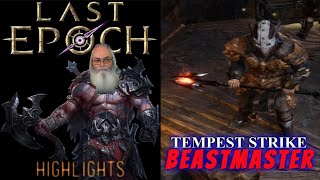 My Latest Beastmaster Gameplay Highlights from Last Epoch with Gaming Grandpa