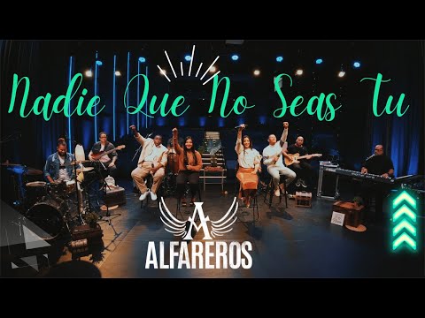 Alfareros-Nadie Que No Seas Tu-En Vivo