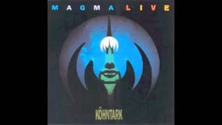 Magma - Mëkanïk Zaïn (Live)