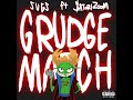 Sugs - Grudge Match (feat. $atori Zoom) (Official Visual)