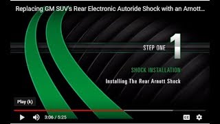 Replacing GM SUV's Rear Electronic Autoride Shock with an Arnott New or Remanufactured Shock
