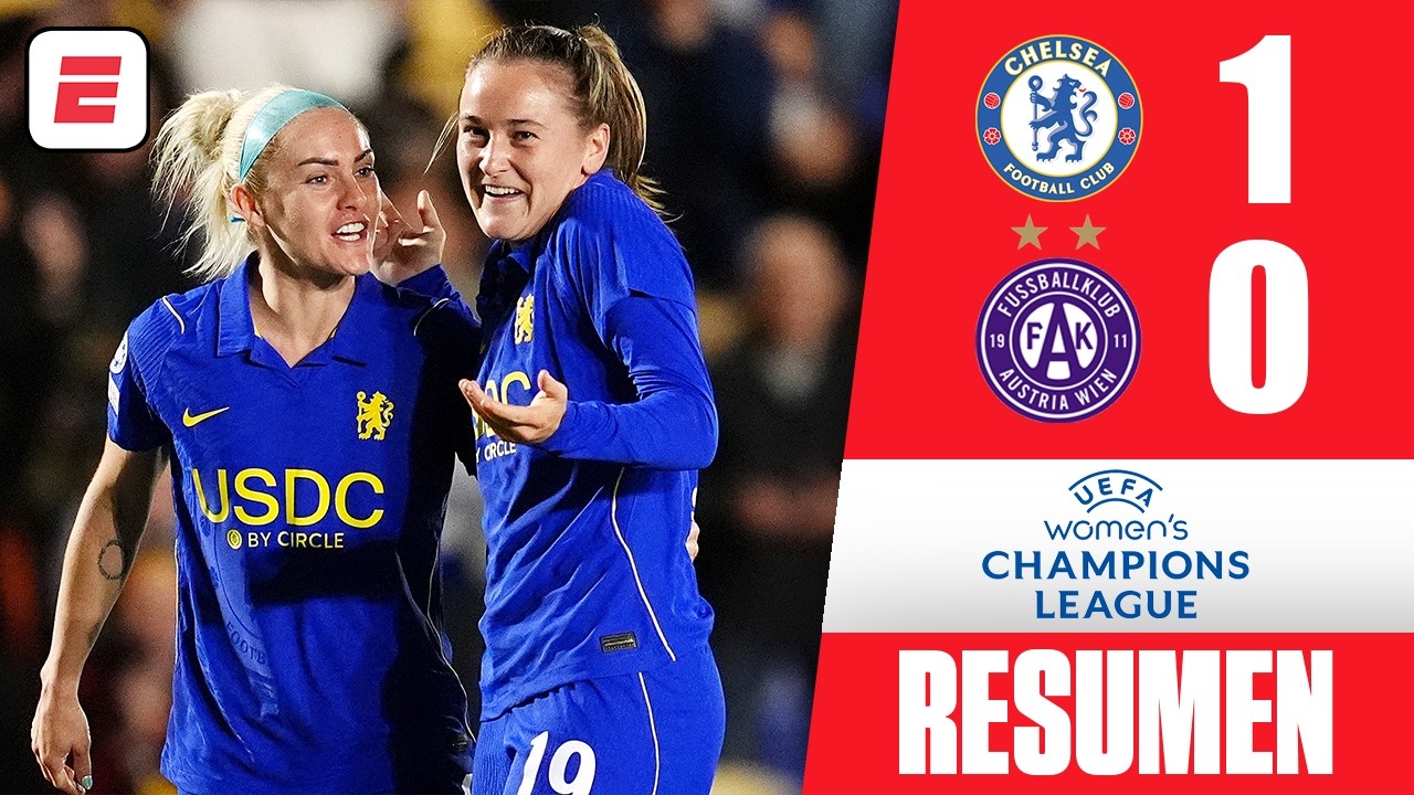 CHELSEA se quedó con triunfo ante AUSTRIA WEIN en debut en fase de liga | Women’s Champions League