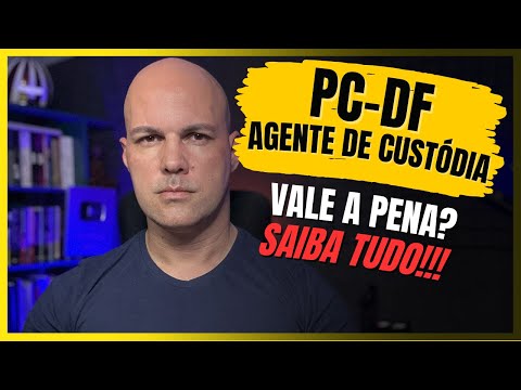 Concurso PC DF Agente de Custódia - o que faz, quando vai ser a prova e se vale a pena
