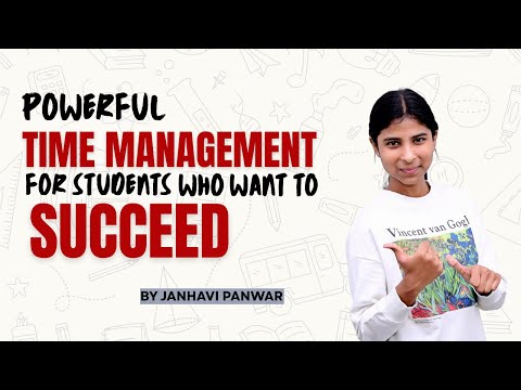 Powerful Time Management for Students who want to Succeed |  Janhavi Panwar