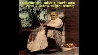 Thopper  GRANDMA'S RAISING MARIJUANA