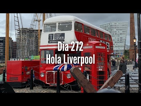 🏴󠁧󠁢󠁥󠁮󠁧󠁿Día 272 - Hola Liverpool 🏴󠁧󠁢󠁥󠁮󠁧󠁿