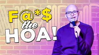 Comedian Destroys The HOA! | Eric Schwartz | Stand Up Comedy (Crowd Work)