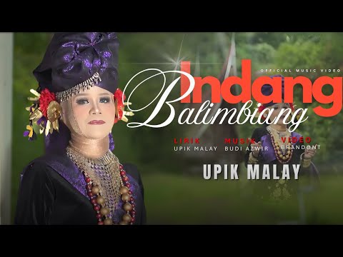 INDANG BALIMBIANG - UPIK MALAY | Lagu Minang Terbaru 2025 | Dendang Minang Emosional