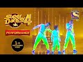 Vartika, Sanchit और Tiger ने दिया Brilliant Performance | Super Dancer 4 | सुपर डांसर 