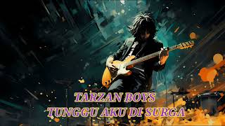 Download lagu TARZAN BOY - TUNGGU AKU DI SURGA ( Cover Ai ) mp3
