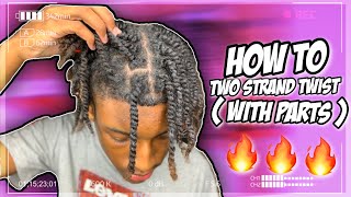 How To Two Strand Twist Your OWN HAIR WITH PARTS!🔥 |Boys Edition| Easy #HowToTwoStrandTwist