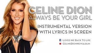 Celine Dion - Always Be Your Girl - Instrumental