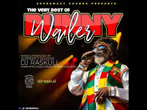 The Very BEST OF Bunny Wailer DJ Mix