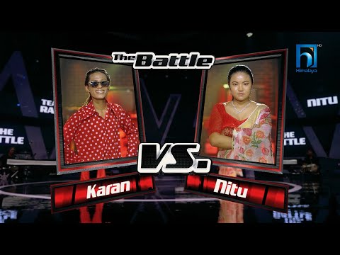 Karan Rai Vs Nitu Pun "Mohani Maya Ko Ho Ki"The Voice of Nepal Season 4- 2022