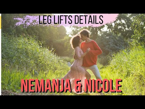 Kizomba Leg Lifts & Details - Part #2 - Nemanja & Nicole