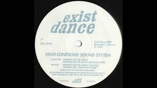 High Lonesome Sound System - Waiting For The Lights (Mandalay Mix) [ED 008]