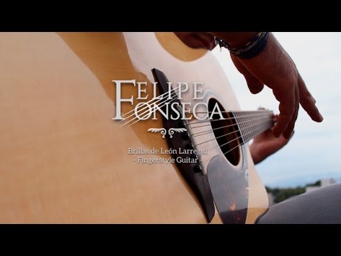 Brillas (León Larregui) - Felipe Fonseca - Fingerstyle Guitar