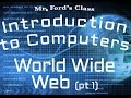 The Internet : The World Wide Web Part 1 (04:04) The Internet : The World Wide Web Part 1 (04:04)