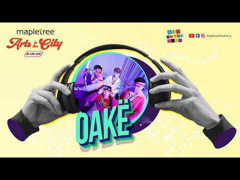 Mapletree Arts in the City on Air - Oakë