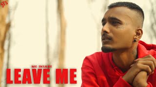 MC Insane Leave Me song lyrics