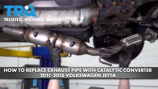 How to Replace Exhaust Pipe with Catalytic Converter 2011-2018 Volkswagen Jetta