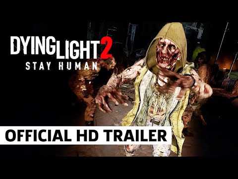 Dying Light 2 Stay Human - The Reason - Official Gameplay Trailer