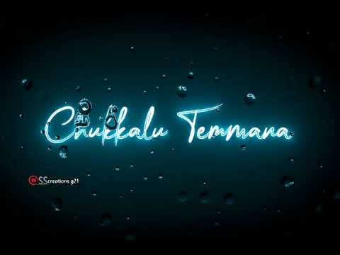 Chukkalu Temmanna lyrical Whatsapp Status Telugu Raindrop Effect