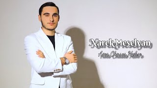 Narek Meselyan - Ases Chases Mek E (2023)