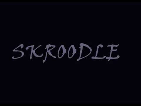 Skroodle- Get Ya Shit Right
