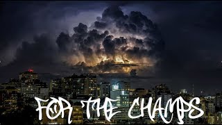 For the Champs Music Video