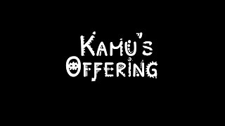 Kamu's Offering - Teaser Trailer