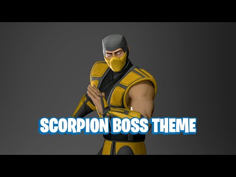 Fortnite Scorpion Boss Theme