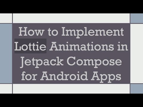 How to Implement Lottie Animations in Jetpack Compose for Android Apps