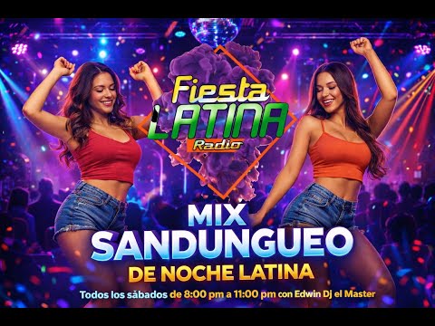 Sandungueo Mix Noche Latina (Edwin Dj El Master)