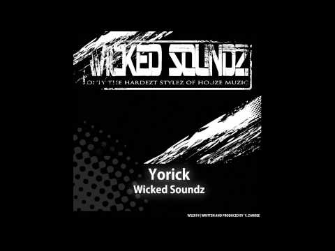 Dj Yorick - Wicked Soundz (Official HQ Preview WSZ019)