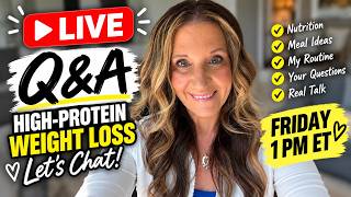 LIVE Q&A: High-Protein Weight Loss, What I Eat & Your Questions!