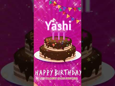 Yashi Happy Birthday Song With Names #birthday #happybirthday#shortsviral