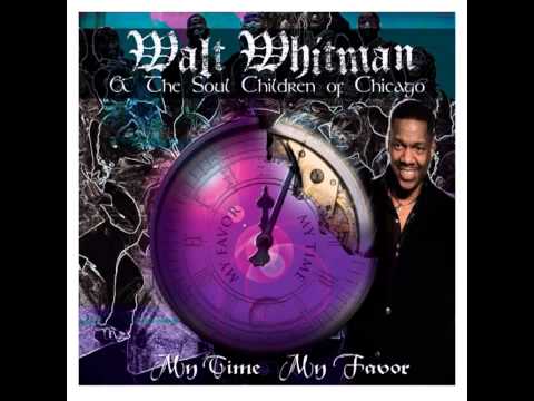 Manifest-Walt Whitman & the Soul Children of Chicago