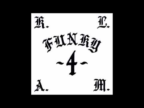 K.L.A.M - Funky 4 (Martin Brothers Donkey Punch Remix)