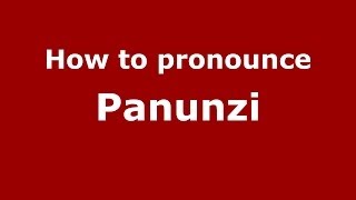 How to pronounce Panunzi