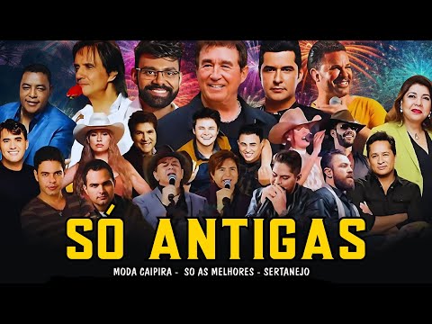 MODÃO DAS ANTIGAS 2025 – AS MELHORES SERTANEJO RAIZ MODA DE VIOLA – RAIZ SERTANEJA SÓ MODÃO 🎶