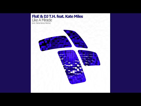 Like A Miracle (Original Mix)