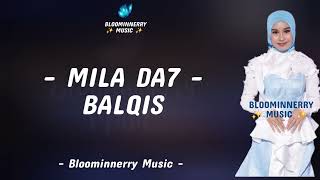 Download lagu Mila (Bogor) - Balqis Lirik Lagu || Mila Da7 - Balqis Lirik Lagu Melayu mp3 Download lagu Mila (Bogor) - Balqis Lirik Lagu || Mila Da7 - Balqis Lirik Lagu Melayu mp3