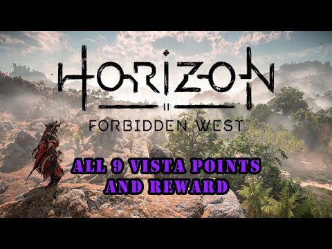 ALL 9 VISTA POINTS AND REWARD [Horizon Forbidden West]